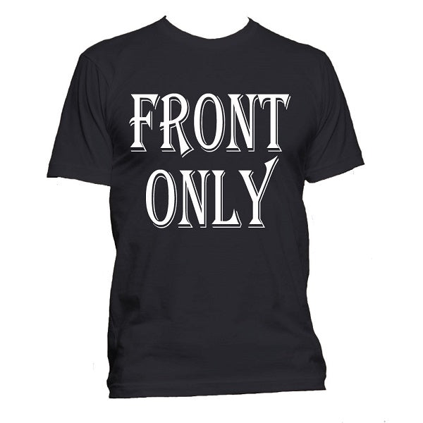 T-Shirt (Unisex Front Only)