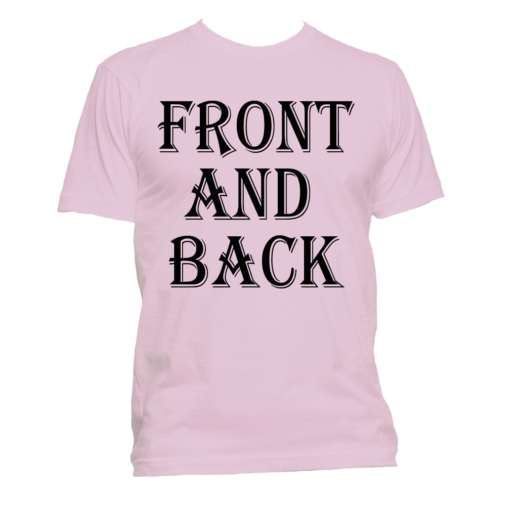 T-Shirt (Unisex Front & Back)