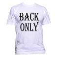 T-Shirt (Unisex Back Only)