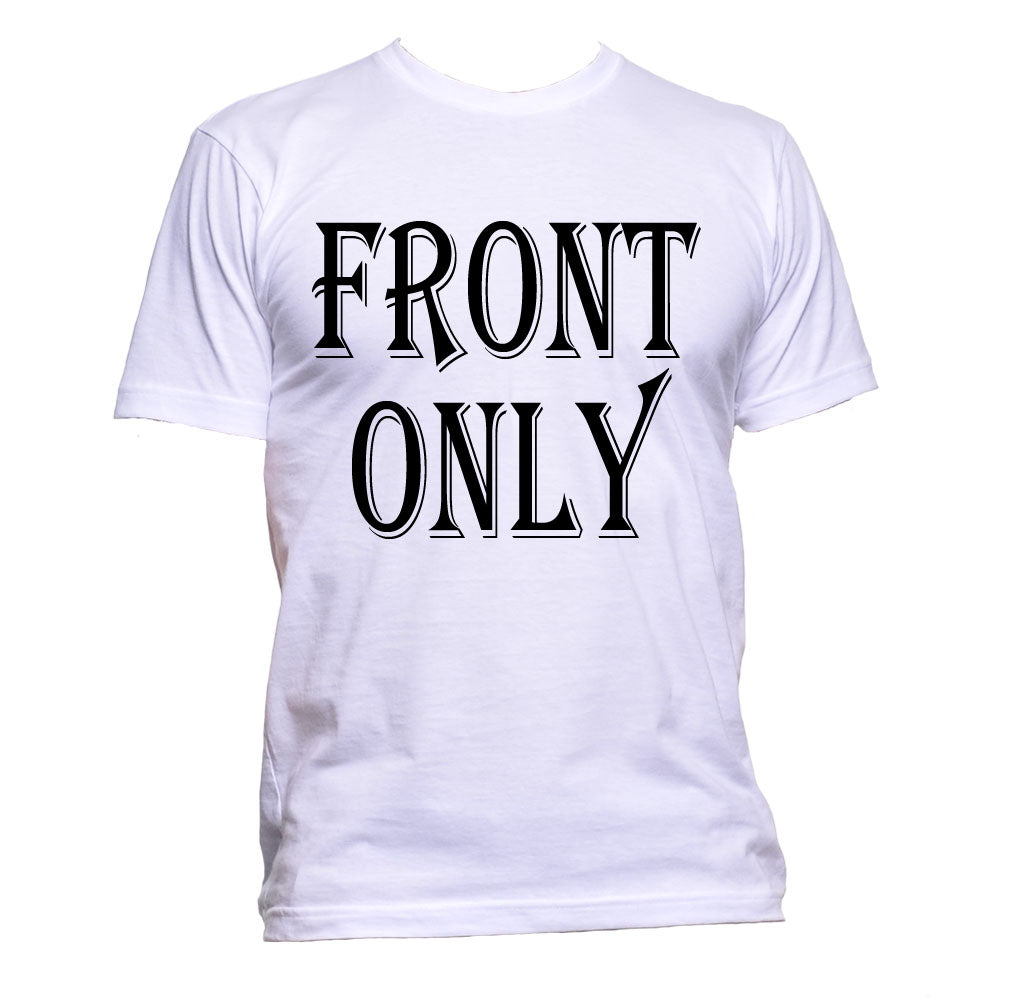 T-Shirt (Unisex Front Only)
